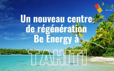 Nouveau centre Be Energy à Tahiti : une réponse innovante aux défis de transition écologique en Polynésie française